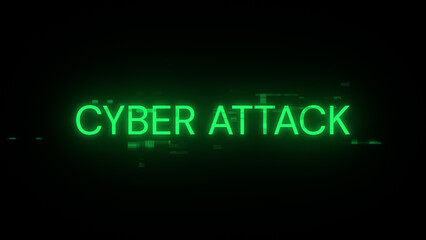 3D rendering cyber attack text with screen effects of technological glitches