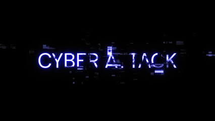 3D rendering cyber attack text with screen effects of technological glitches