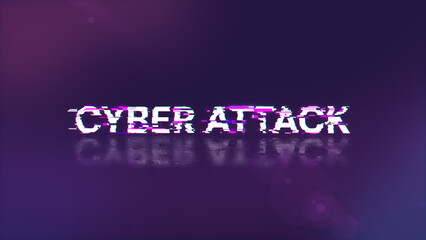 3D rendering cyber attack text with screen effects of technological glitches