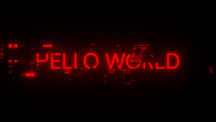 Obraz premium 3D rendering hello world text with screen effects of technological glitches