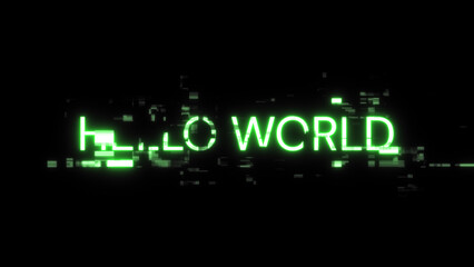 Obraz premium 3D rendering hello world text with screen effects of technological glitches