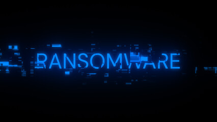 3D rendering ransomware text with screen effects of technological glitches