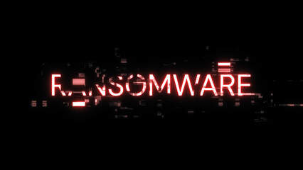 3D rendering ransomware text with screen effects of technological glitches