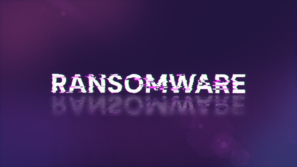 3D rendering ransomware text with screen effects of technological glitches