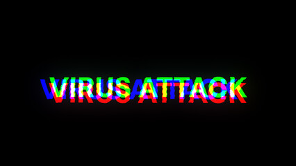 3D rendering virus attack text with screen effects of technological glitches