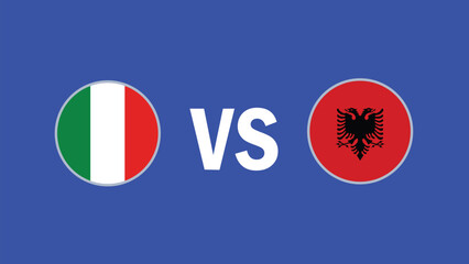 Italy And Albania Match Flag Design European Nations 2024 Teams Countries European Germany Football Symbol Logo Vector Illustration