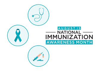 National Immunization Awareness Month (NIAM), observed in August, is dedicated to highlighting the importance of vaccination for people of all ages