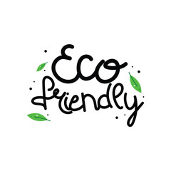Hand Drawn Eco Friendly Calligraphy Text Vector Design.