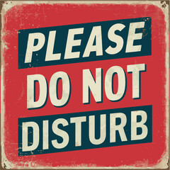 Obraz premium Please Do Not Disturb Vintage Sign