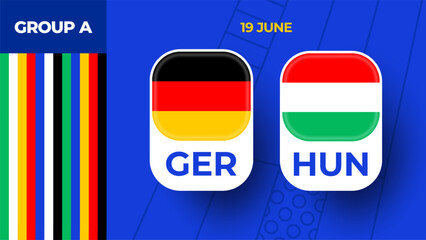 Germany vs Hungary football 2024 match versus. 2024 group stage championship match versus teams intro sport background, championship competition.