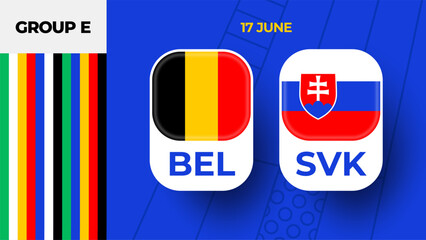 Belgium vs Slovakia football 2024 match versus. 2024 group stage championship match versus teams intro sport background, championship competition.
