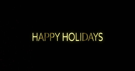 Bright yellow text on black background reads HAPPY HOLIDAYS in capital letters