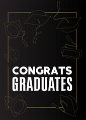 Black and gold Graduation design template. Vintage party invitation, congratulation event, greeting card. Vector high school or college graduate poster.