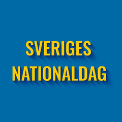 Sweden National Day typography poster in Swedish language. Annual holiday on June 6. Vector template for banner, flyer, greeting card, etc.