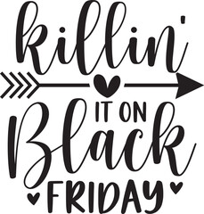 Killin' It on Black Friday