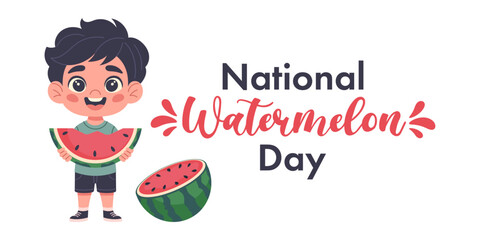 Happy boy with watermelon in hands, National Watermelon Day, hand-drawn, flat vector illustration, white background