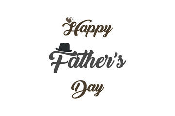 Happy Fathers Day greeting with hand written lettering. Happy Father's Day.