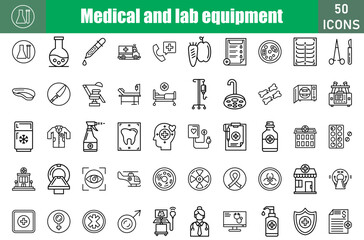 Set of 50 Medical and Lab Equipment line icons set. Workshop outline icons with editable stroke collection. Include Bulb and Burnner, chemical protection, Nuclear Power Symbol, Chemical Bulbs, Vaccine