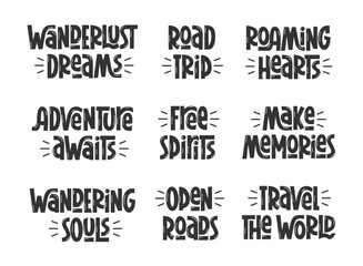 Travel Motivational Inspirational Quotes Set. Vector Hand Lettering of Short Phrases Adventure Theme. Travel the World, Wanderlust Dreams, Road Trip, Make Memories, Open Roads Saying.