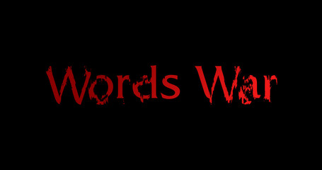 Words War Text Animation on Black Background 4K esay to use.