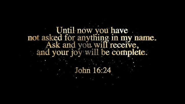 Golden Bible Verse, John 16-24