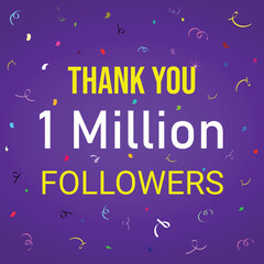 Thank you 1 million or one million followers  purple design concept vector illustration with Confetti in the background