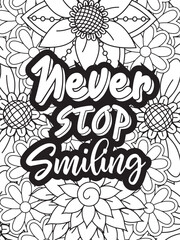 Motivational Quotes Flower Coloring Page Beautiful black and white illustration for adult coloring book