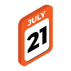 July 21- Calendar day, date Icon vector illustration with isometric style. Important day of the month concept vector sign.