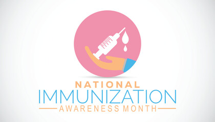 National Immunization Awareness Month is observed every year on August.banner design template Vector illustration background design.