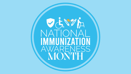 National Immunization Awareness Month is observed every year on August.banner design template Vector illustration background design.