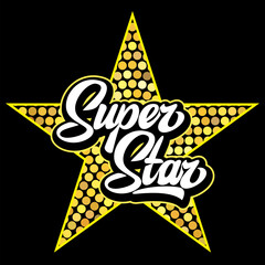 Vector color template with calligraphic stylish inscription Super Star