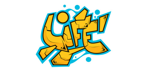 Life word graffiti text font sticker