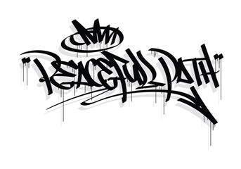 PEACEFULL PATH word graffiti tag style