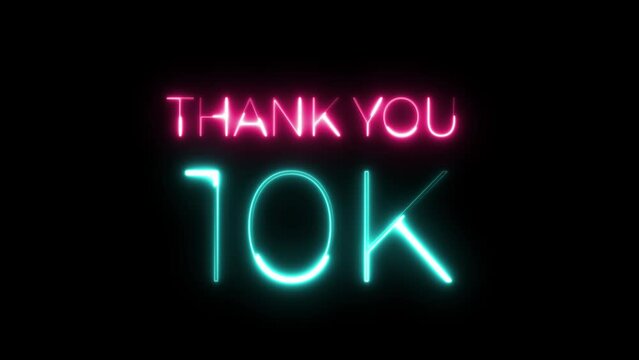 thank you 10k neon text animation