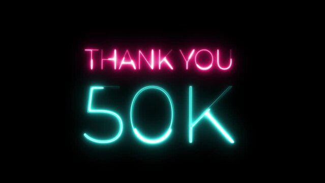 thank you 50k neon text animation