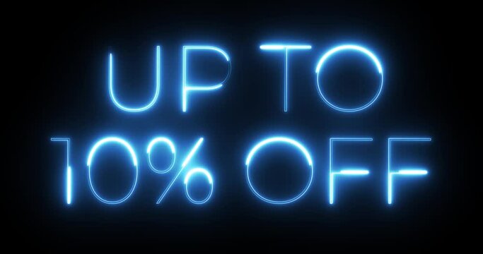 up to 10 percent off neon text animation