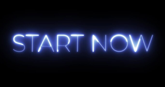 start now neon text animation