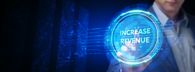 Increase revenue concept. Business, Technology, Internet and network concept.