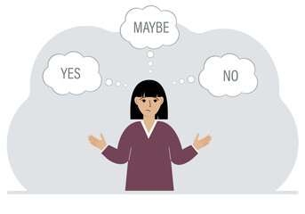 A woman spreads his arms to the sides and makes a choice or makes a decision. Air bubbles with text yes, no, maybe. Vector flat illustration