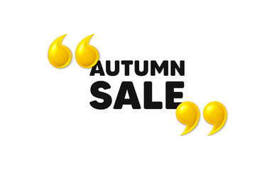 Autumn Sale tag. 3d quotation marks with text. Special offer price sign. Advertising Discounts symbol. Autumn sale message. Phrase banner with 3d double quotes. Vector
