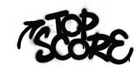 Graffiti top score text sprayed in black over white