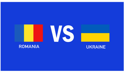 Romania And Ukraine Match Design Flag Emblem European Nations 2024 Teams Countries European Germany Football Symbol Logo Vector Illustration