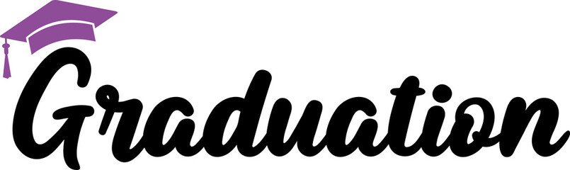 Graduation typography design on plain white transparent isolated background for card, shirt, hoodie, sweatshirt, apparel, tag, mug, icon, poster or badge