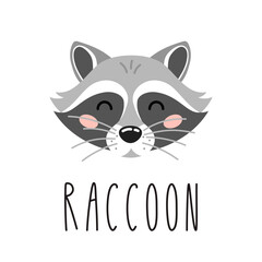 Cute cartoon raccoon head with lettering. Kids design for print, poster, stickers, nursery. Vector illustration
