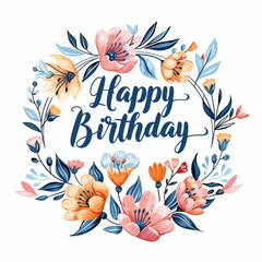 Fototapeta premium A festive birthday card with vibrant flowers and leaves, featuring Happy Birthday typography
