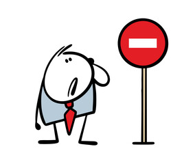 Puzzled businessman stopped and looked dejectedly at the traffic sign forbidding passage. Vector illustration of the comfort zone. Isolated funny stick figure person on white background.