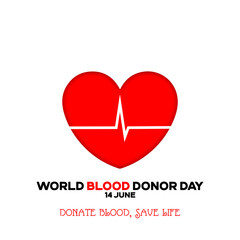 Blood Donor Day. Donate Blood, Save Life concept for 14th June. World Blood Donor Day. Editable EPS file for corporate companies with a heart, blood drop and a heart rate symbol.