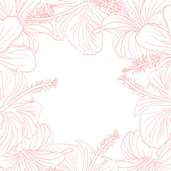 Hibiscus flower frame boarder for design of card, wedding invite, scrapbook. Line art pink ink hand drawn tropical floral background.