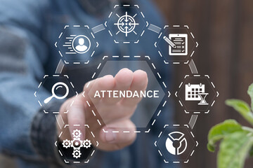 Man working on virtual touch screen presses word: ATTENDANCE. Attendance Management Business...