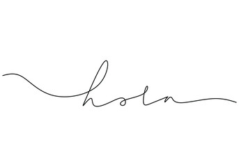 Hola handwritten inscription. One line drawing phrase hand writing calligraphy card lettering. © berkahlineart